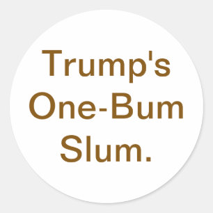 Sticker Rond Taudis à un cul de Trump Hankamer Artjunkhaus Comi