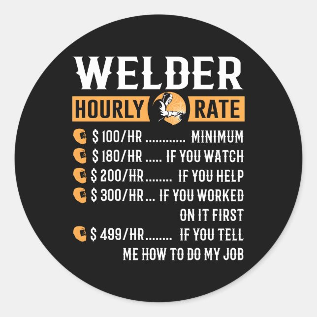 Sticker Rond Taux horaire du soudeur (Devant)