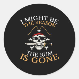 Sticker Rond Taux que je pourrais être raison rum parti humour 