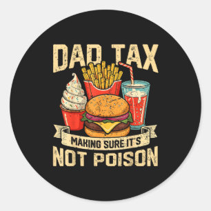 Sticker Rond Taxe Papa Rétro Assurant Qu'elle N'est Pas Empoiso