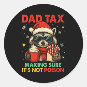 Sticker Rond Taxe Papa SAssurant Que Ce NEst Pas Un Raton Laveu