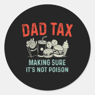 Sticker Rond Taxer s'assurer que ce n'est pas du poison Fête de