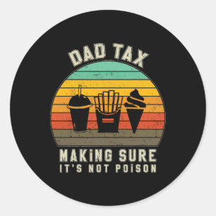 Sticker Rond Taxer s'assurer que ce n'est pas du poison Fête de