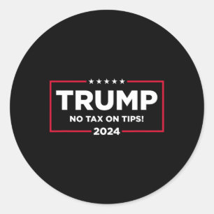 Sticker Rond Taxes sur pourboires Vote Trump 2024 Reprendre l'A