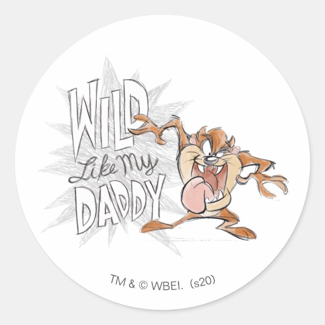 Sticker Rond TAZ™ | Sauvage comme mon papa (Devant)