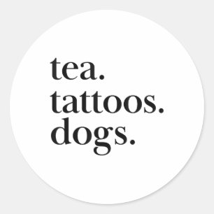 Sticker Rond Tea, Tatouages Et Chiens Texte Simple _1