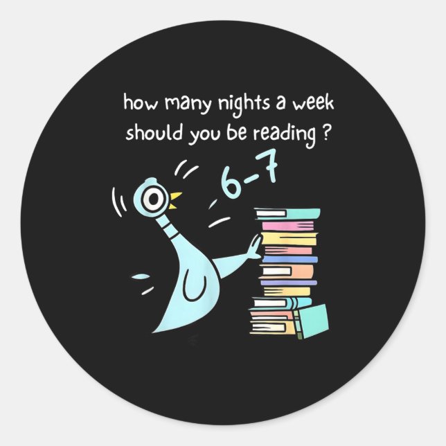 Sticker Rond Teacher 67 How Many Nights A Week Should You Be Re (Devant)