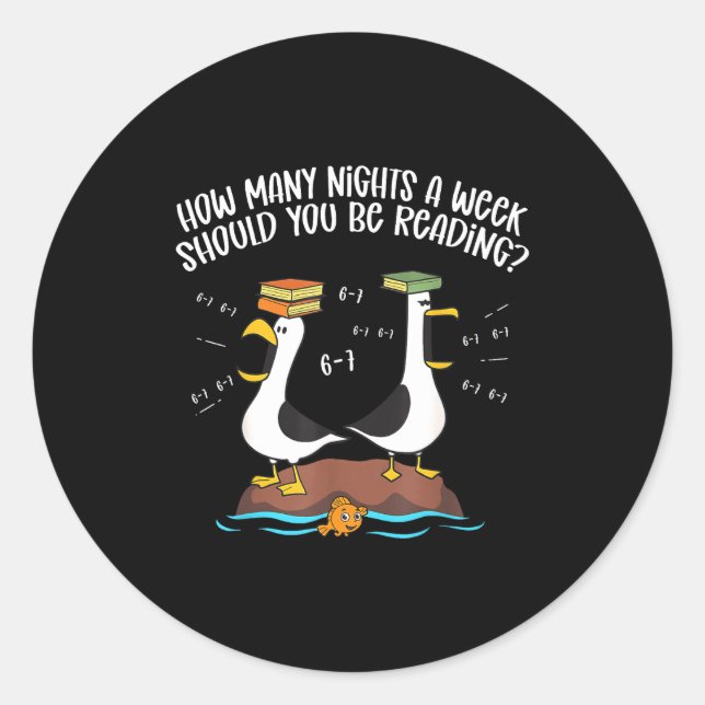 Sticker Rond Teacher 67 How Many Nights A Week Should You Be Re (Devant)