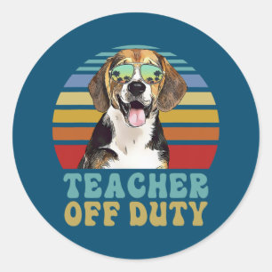 Sticker Rond Teacher Off Duty Funny Beagle Dog Summer