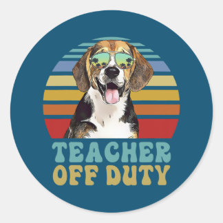 Sticker Rond Teacher Off Duty Funny Beagle Dog Summer