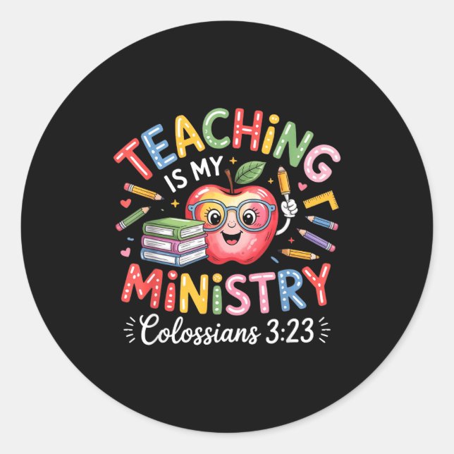 Sticker Rond Teaching Is My Ministry Christian Teacher Design  (Devant)
