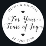 Sticker Rond Tears of Joy Modern Elegant Rustic Mariage Tissu<br><div class="desc">Un Sticker Mariage classique en Tissu Noir avec "For Your Tears of Joy" dans une calligraphie de police moderne et rustique. Vous pouvez facilement le personnaliser avec vos noms et date mariage.</div>