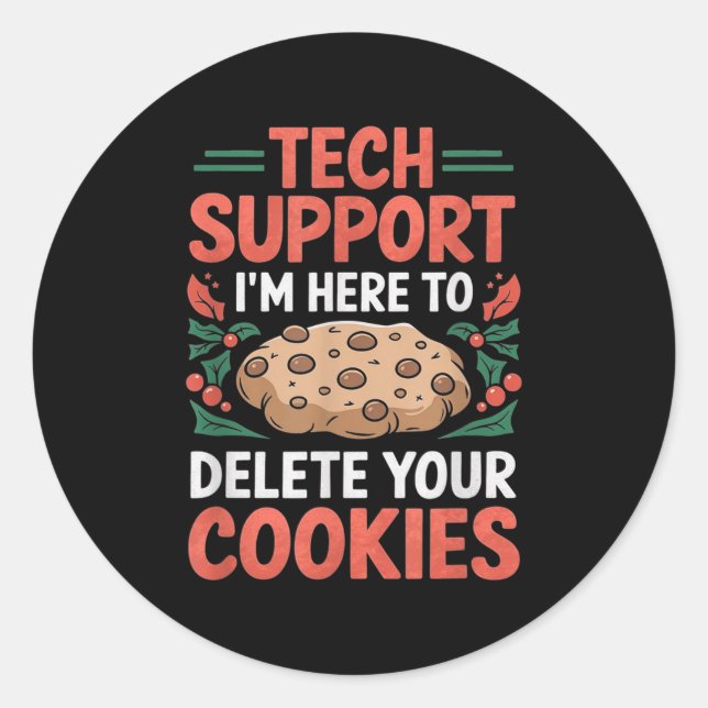 Sticker Rond Tech Suprt Christmas Helpdesk Computer Geek Cookie (Devant)