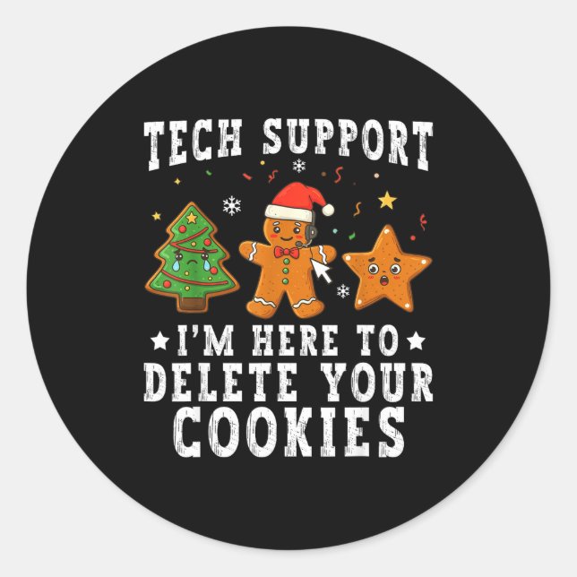 Sticker Rond Tech Suprt Christmas I'm Here To Delete Your Cooki (Devant)