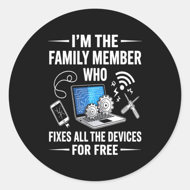 Sticker Rond Tech Suprt Design For Men, Boys, Dad. Funny Meme  (Devant)