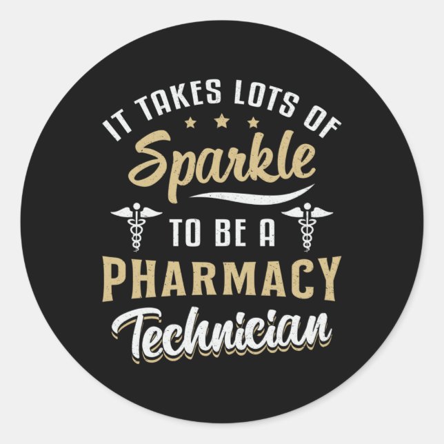 Sticker Rond Technicien En Pharmacie Il Prend Beaucoup De Cadea (Devant)
