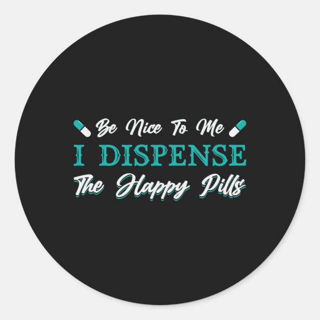 Sticker Rond Technicien en pharmacie The Happy Pills Pharmacist (Devant)