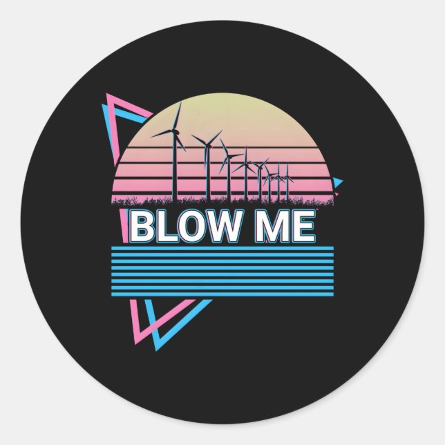 Sticker Rond Technicien en turbines éoliennes Windmill Blow Me (Devant)
