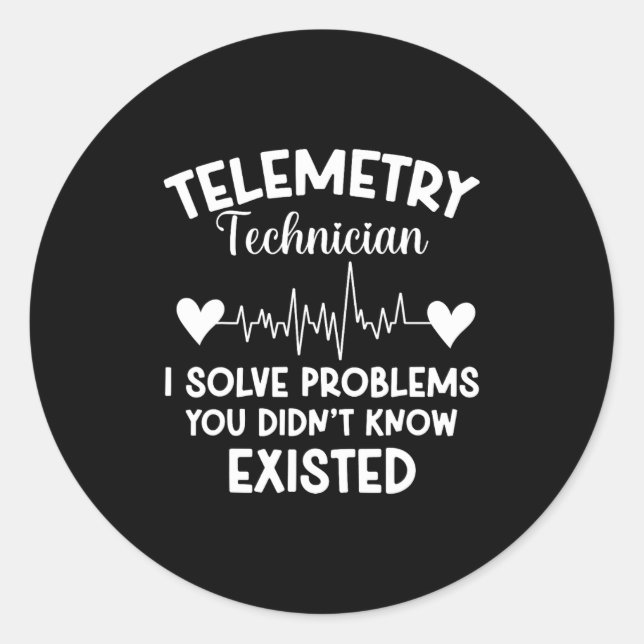 Sticker Rond Technicien Télémétrie Heartbeat I Solve Problems C (Devant)
