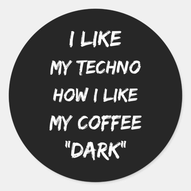 Sticker Rond Techno Music Rave DJ Electro Festival Idée cadeau (Devant)