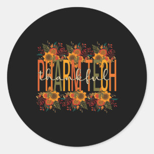 Sticker Rond Technologue en pharmacie Thanksgiving Pharmacacy T
