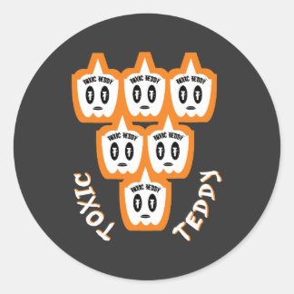 Sticker Rond TEDDY TOXIQUE nouveau design