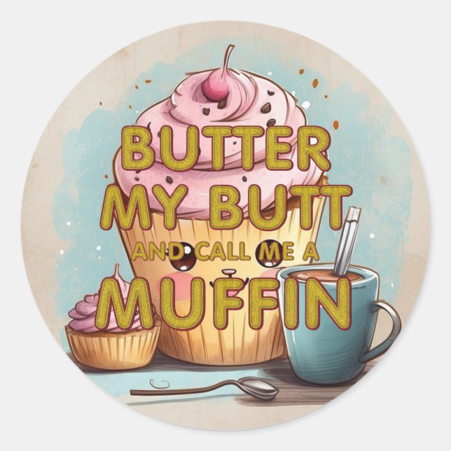 Sticker Rond TEE M'appelle un muffin (Devant)