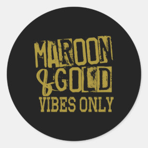 Sticker Rond Tee Marron Or Vibes Only Jour de Match High Middle
