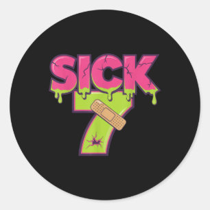 Sticker Rond Tee Sick Seven Mème Six Sept Wordplay Amusant Drip