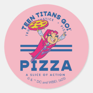 Sticker Rond Teen Titans Go ! Starfire "Truth Justice Pizza"