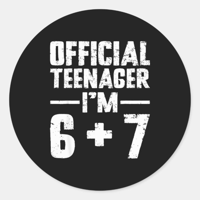 Sticker Rond Teenager I'm 13th Birthday 6 7 Meme Six Seven Slan (Devant)