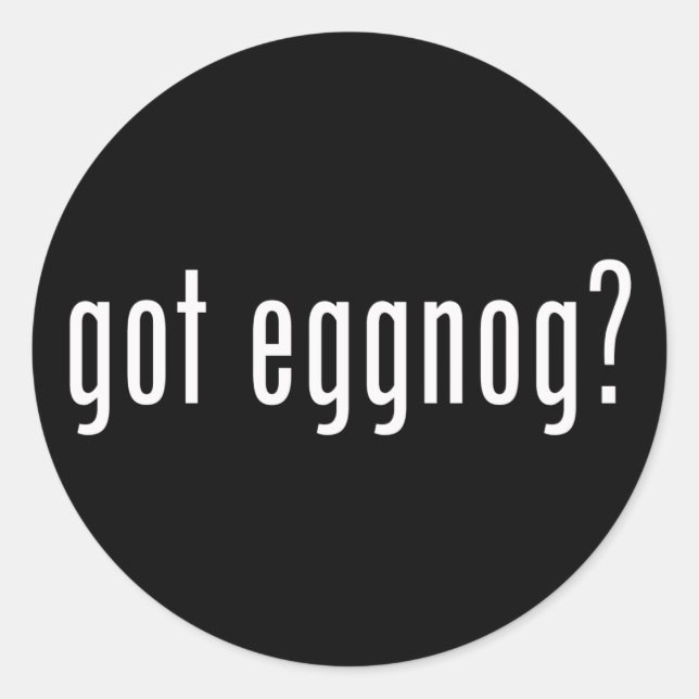 Sticker Rond T'Eggnog ? Esprit de Noël avec forme liquide (Devant)