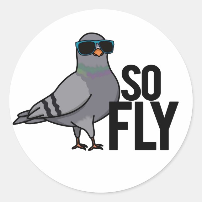 Sticker Rond Tellement Fly Drôle Cool Pigeon Pun (Devant)