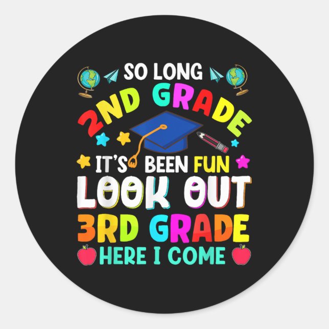 Sticker Rond Tellement long 2e année d'études diplômés Enseigna (Devant)