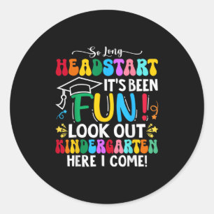 Sticker Rond Tellement long Headstart Graduation 2025 jardin d'