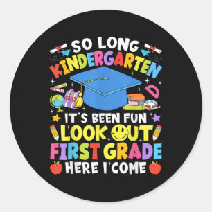 Sticker Rond Tellement Long Maternelle Graduation Première Anné