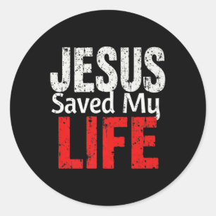 Sticker Rond Téméraire Jésus Sauve Ma Vie Foi Chrétienne Lettre