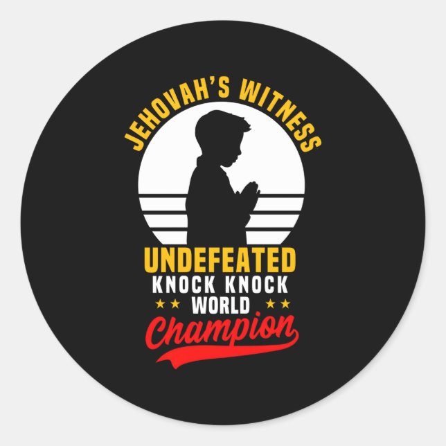 Sticker Rond Témoin De L'Éternel Frappe Frappe Blague Champion  (Devant)
