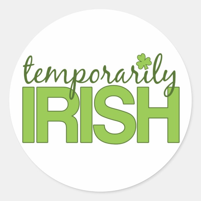 Sticker Rond Temporairement irlandais (Devant)