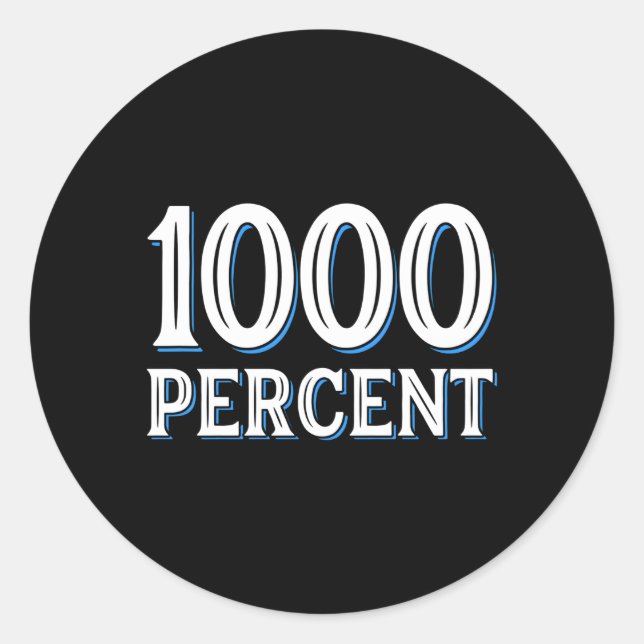 Sticker Rond Tenacité de l'effort de 1000 % de dédicace (Devant)