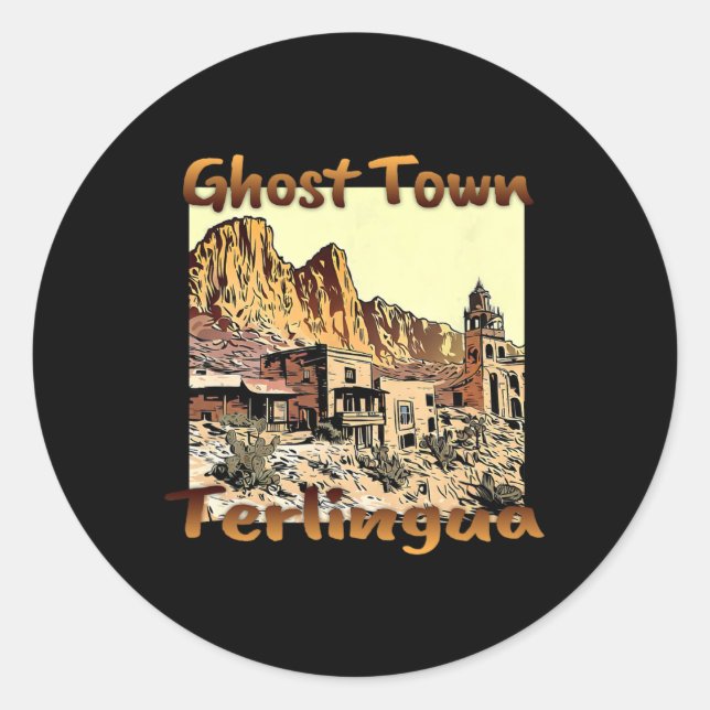 Sticker Rond Terlingua Ghost Town Texas A Unique Holiday (Devant)