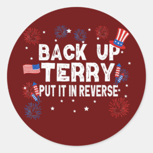 Sticker Rond Terry Recule Mets-le en Marche Arrière Feu d'Artif