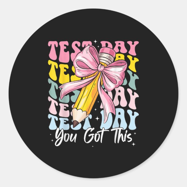 Sticker Rond Test Day Rock The Test Motivational Teacher You Go (Devant)