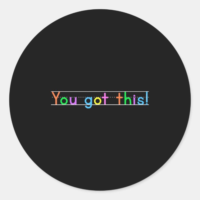 Sticker Rond Test Day You Got This! Motivational Teacher Studen (Devant)