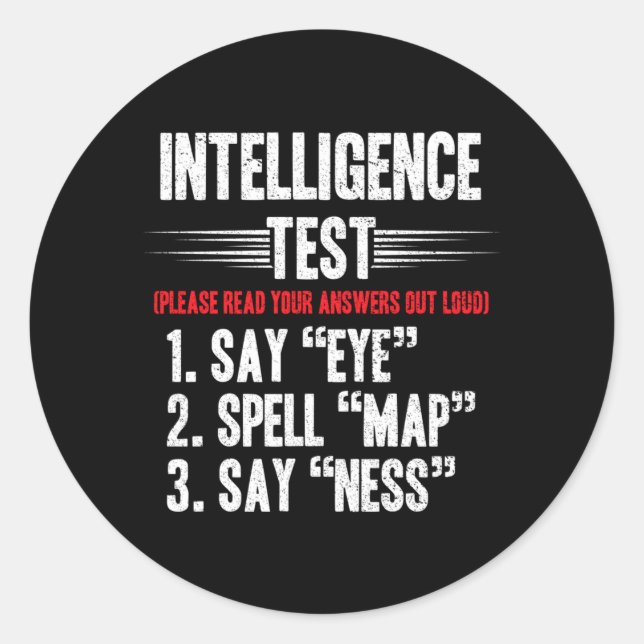 Sticker Rond Test d'intelligence des hommes, dis Eye M A P Ness (Devant)