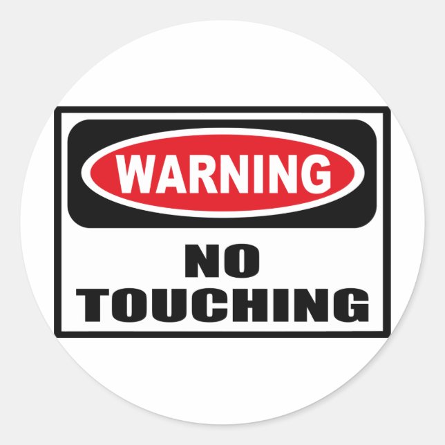 Sticker Rond Test NO TOUCHING (Devant)