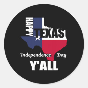 Sticker Rond Texas Independence Day Y'all Usa Cowboy Tee