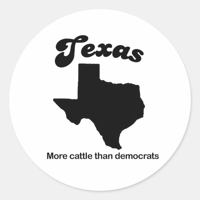 Sticker Rond Texas Motto - Plus de bétail que de démocrates (Devant)