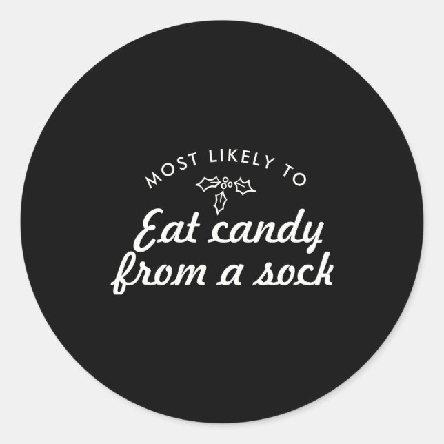 Sticker Rond Text Most Likely To Xmas Fun Mistletoe T S  (Devant)