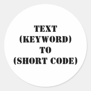 STICKER ROND TEXTE (MOT-CLÉ) À (CODE COURT)